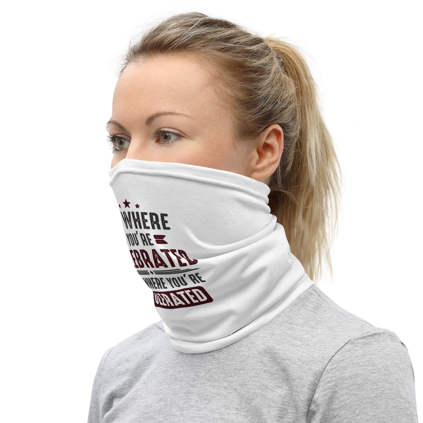 Women's Go Where You're Celebrated Neck Gaiter - Pixellly ANZ