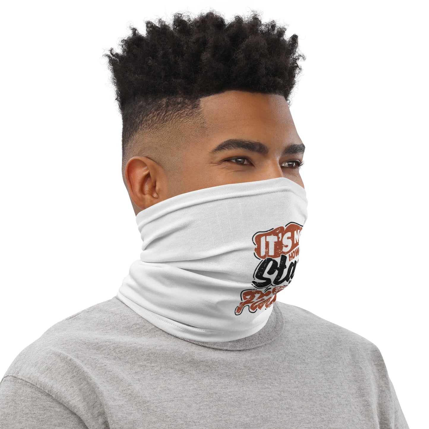 Mens It's Not How You Start But How You Finish Neck Gaiter - Pixellly ANZ
