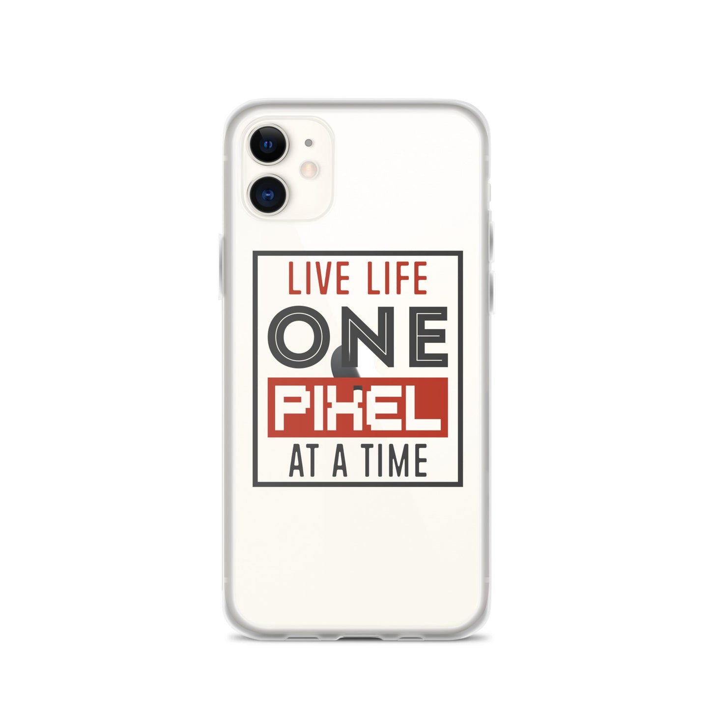 Clear Case for iPhone® - Live Life One Pixel At A Time - Pixellly ANZ