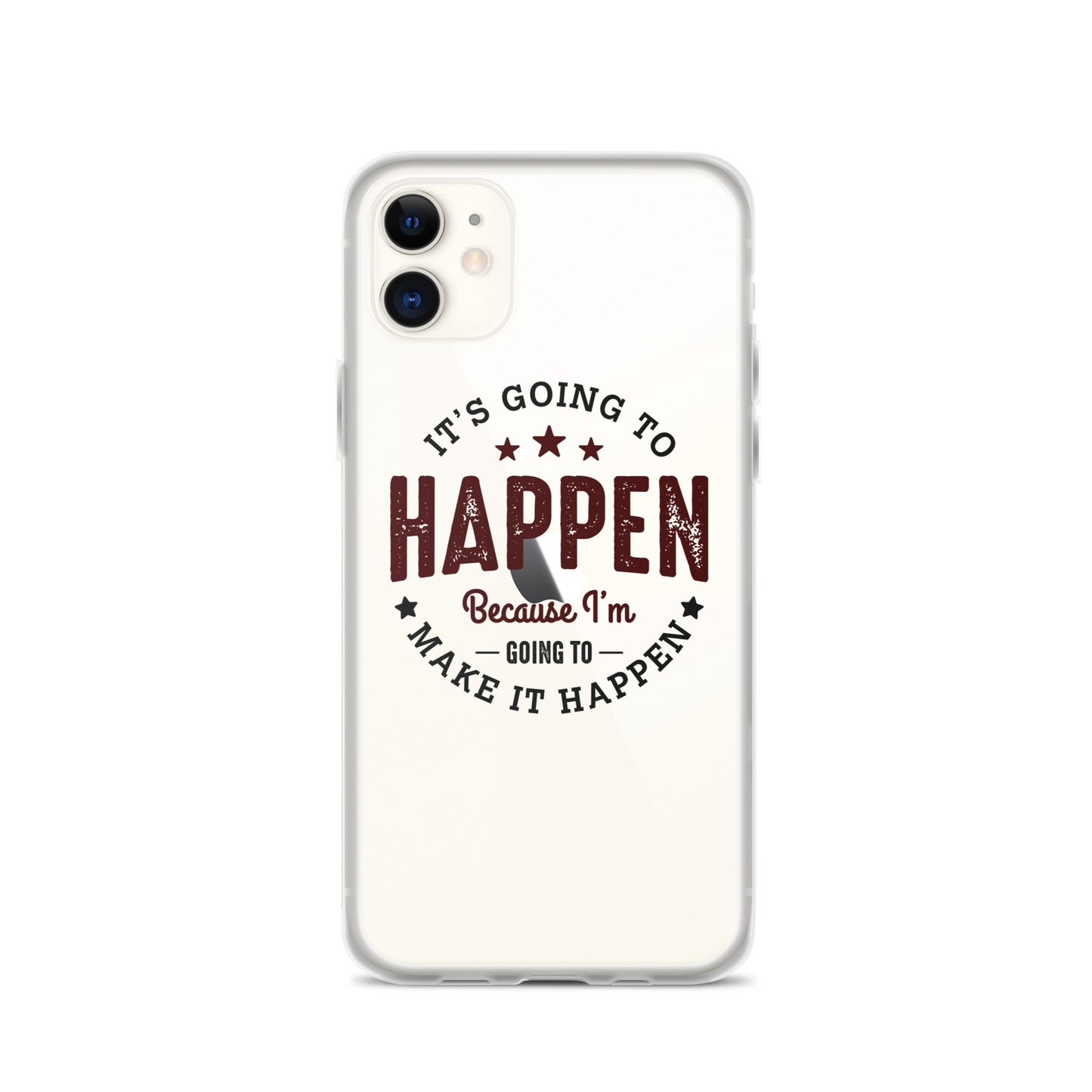 Clear Case for iPhone® - It's Going To Happen - Pixellly ANZ