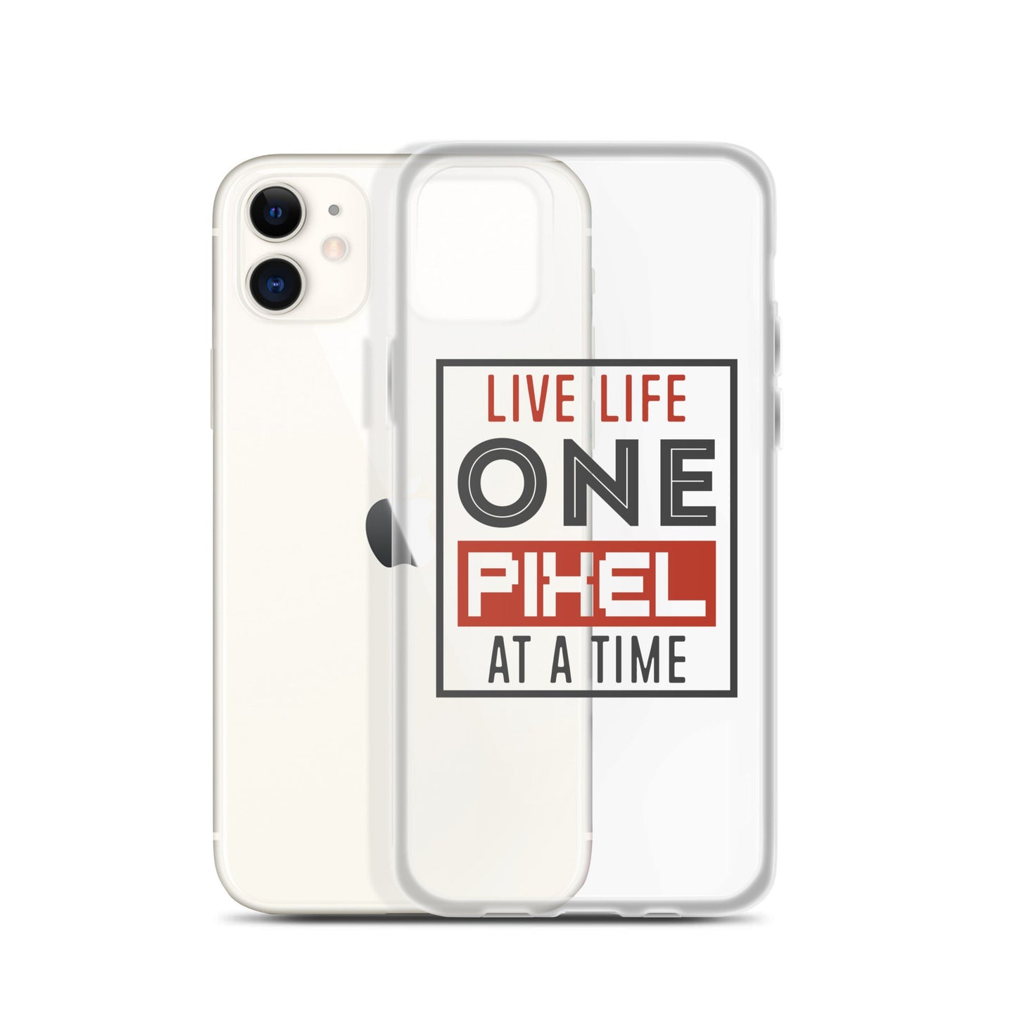 Clear Case for iPhone® - Live Life One Pixel At A Time - Pixellly ANZ