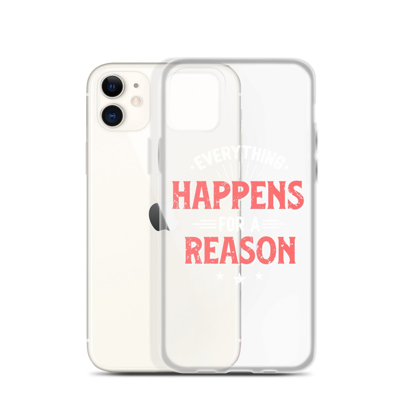 Clear Case for iPhone® - Everything Happens For A Reason - Black Phone - Pixellly ANZ