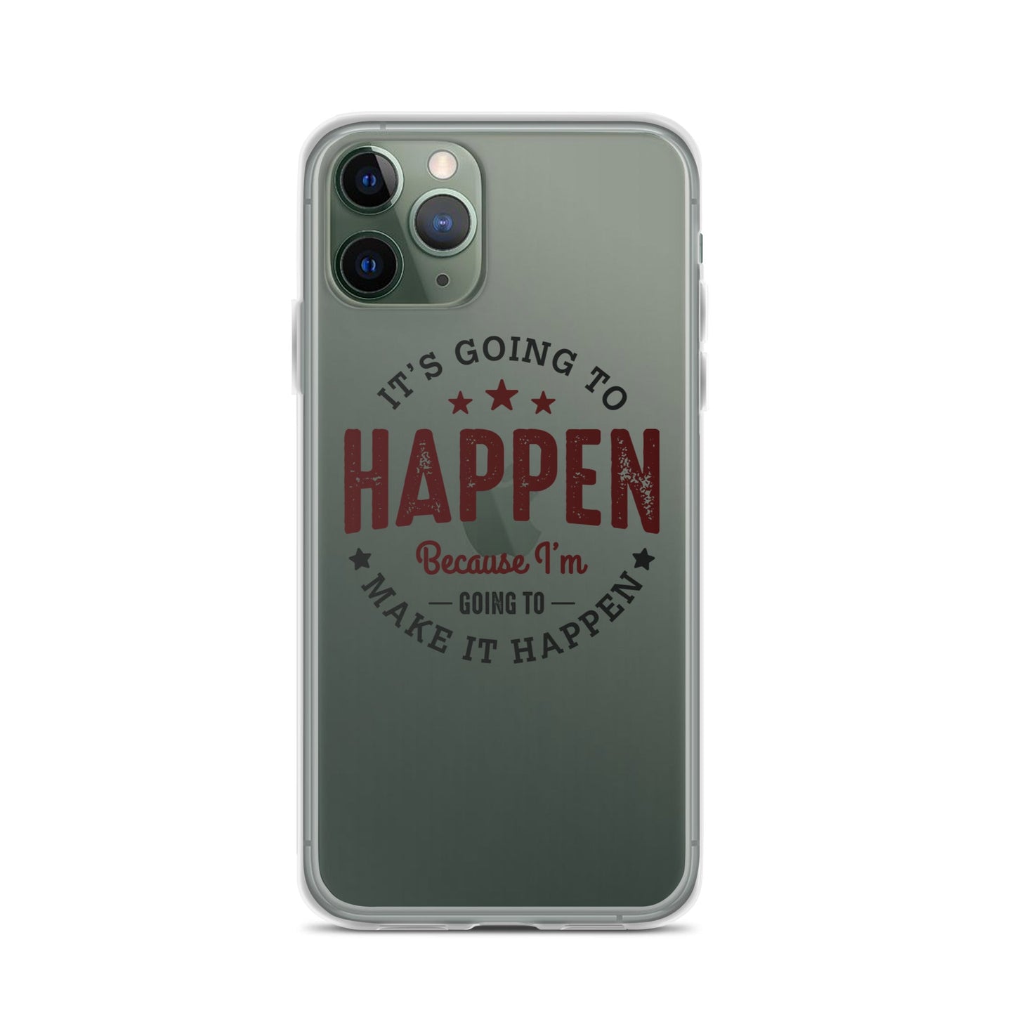 Clear Case for iPhone® - It's Going To Happen - Pixellly ANZ
