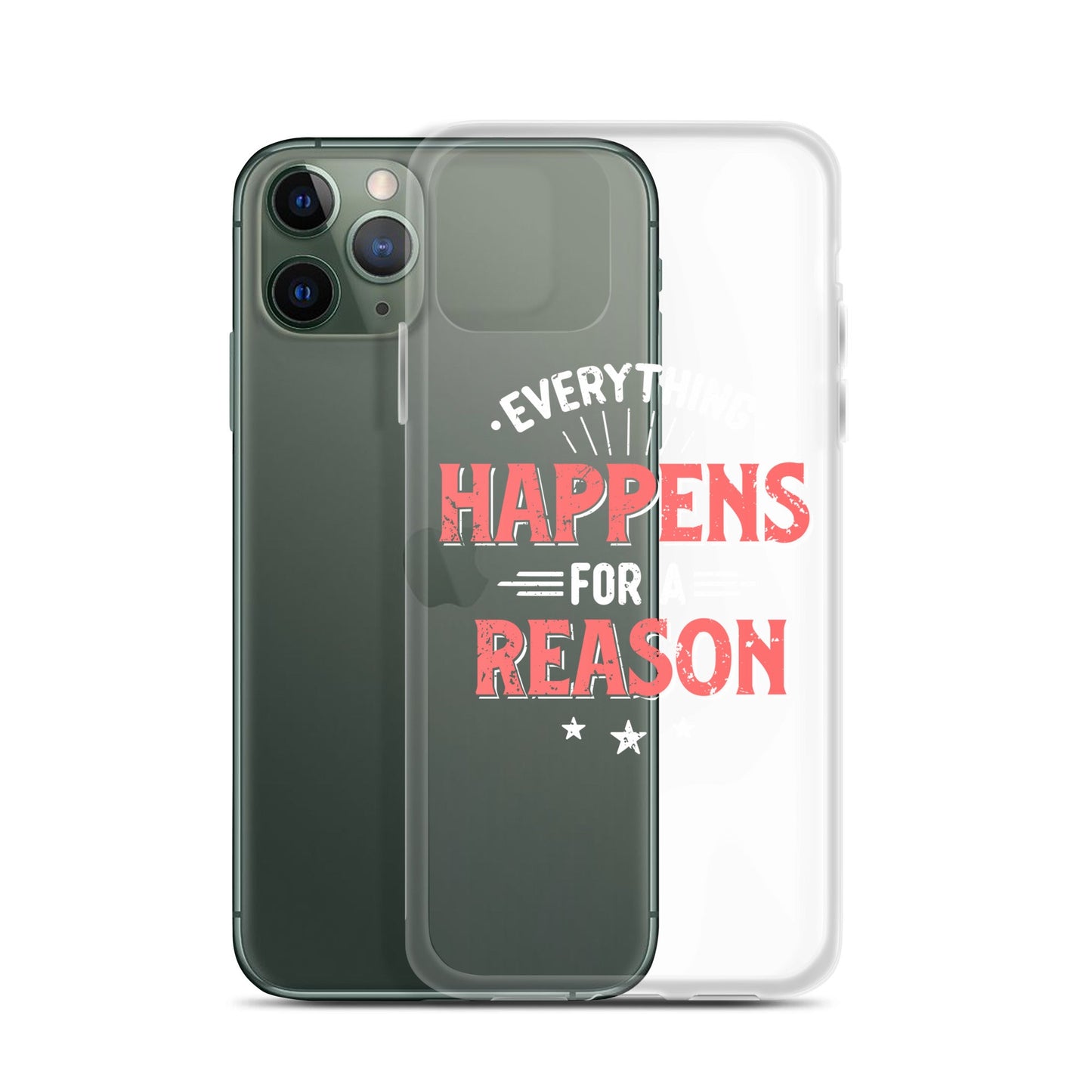 Clear Case for iPhone® - Everything Happens For A Reason - Black Phone - Pixellly ANZ