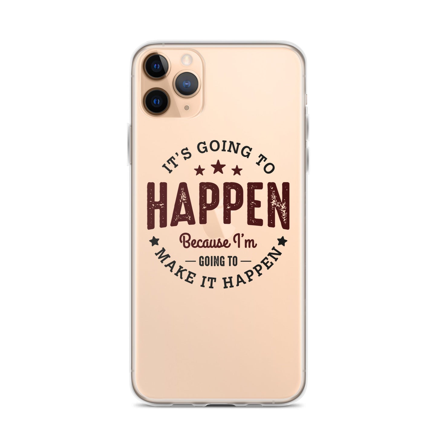 Clear Case for iPhone® - It's Going To Happen - Pixellly ANZ