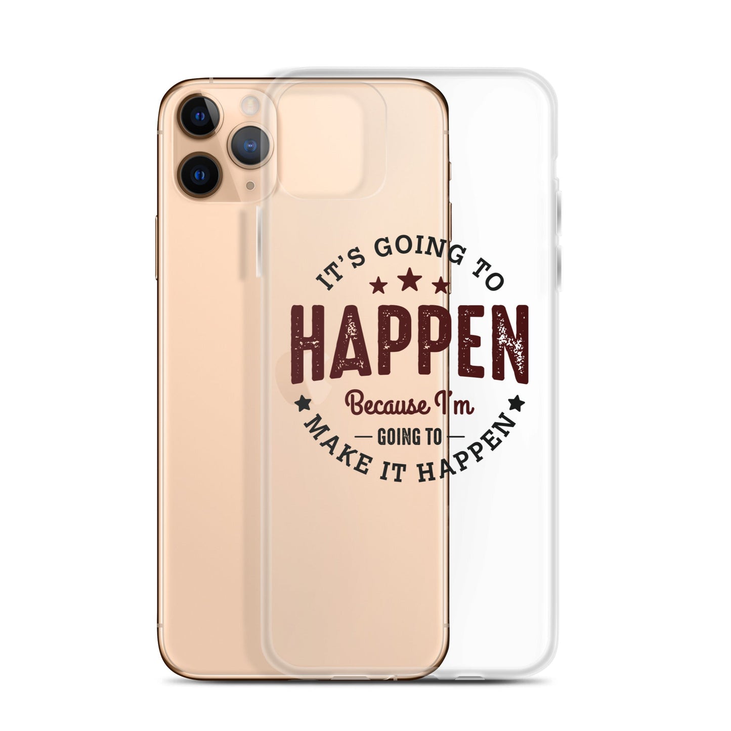 Clear Case for iPhone® - It's Going To Happen - Pixellly ANZ