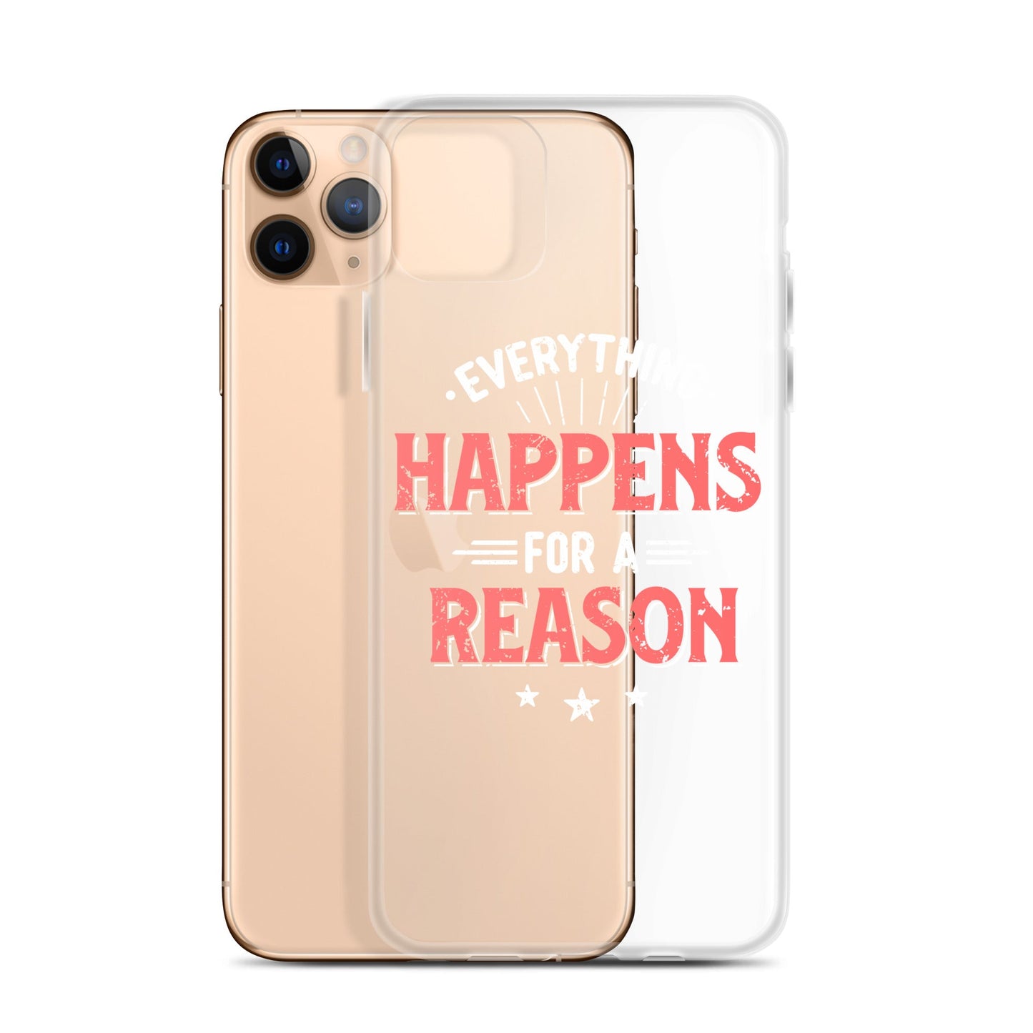 Clear Case for iPhone® - Everything Happens For A Reason - Black Phone - Pixellly ANZ