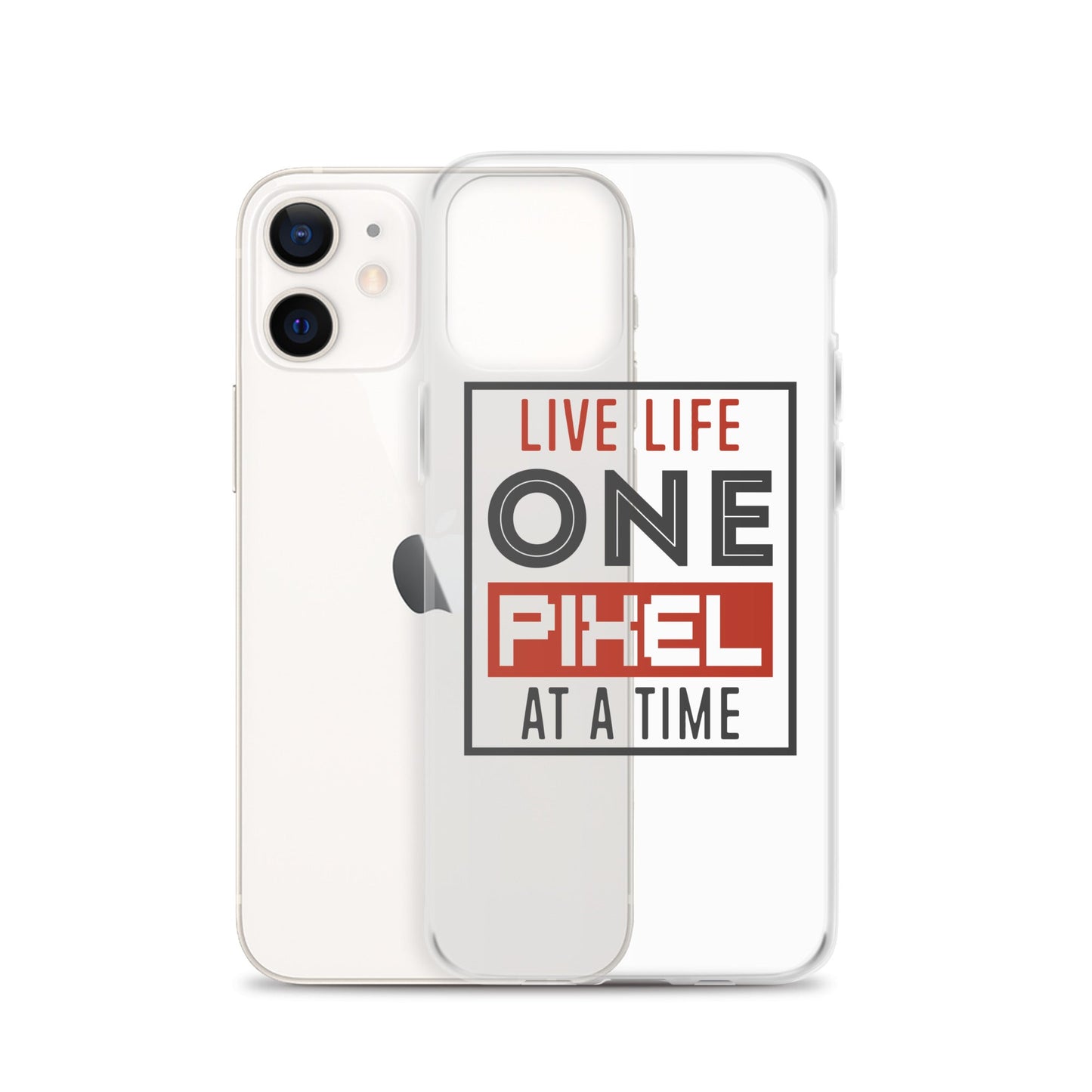 Clear Case for iPhone® - Live Life One Pixel At A Time - Pixellly ANZ