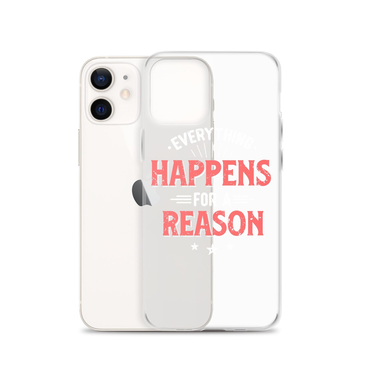 Clear Case for iPhone® - Everything Happens For A Reason - Black Phone - Pixellly ANZ