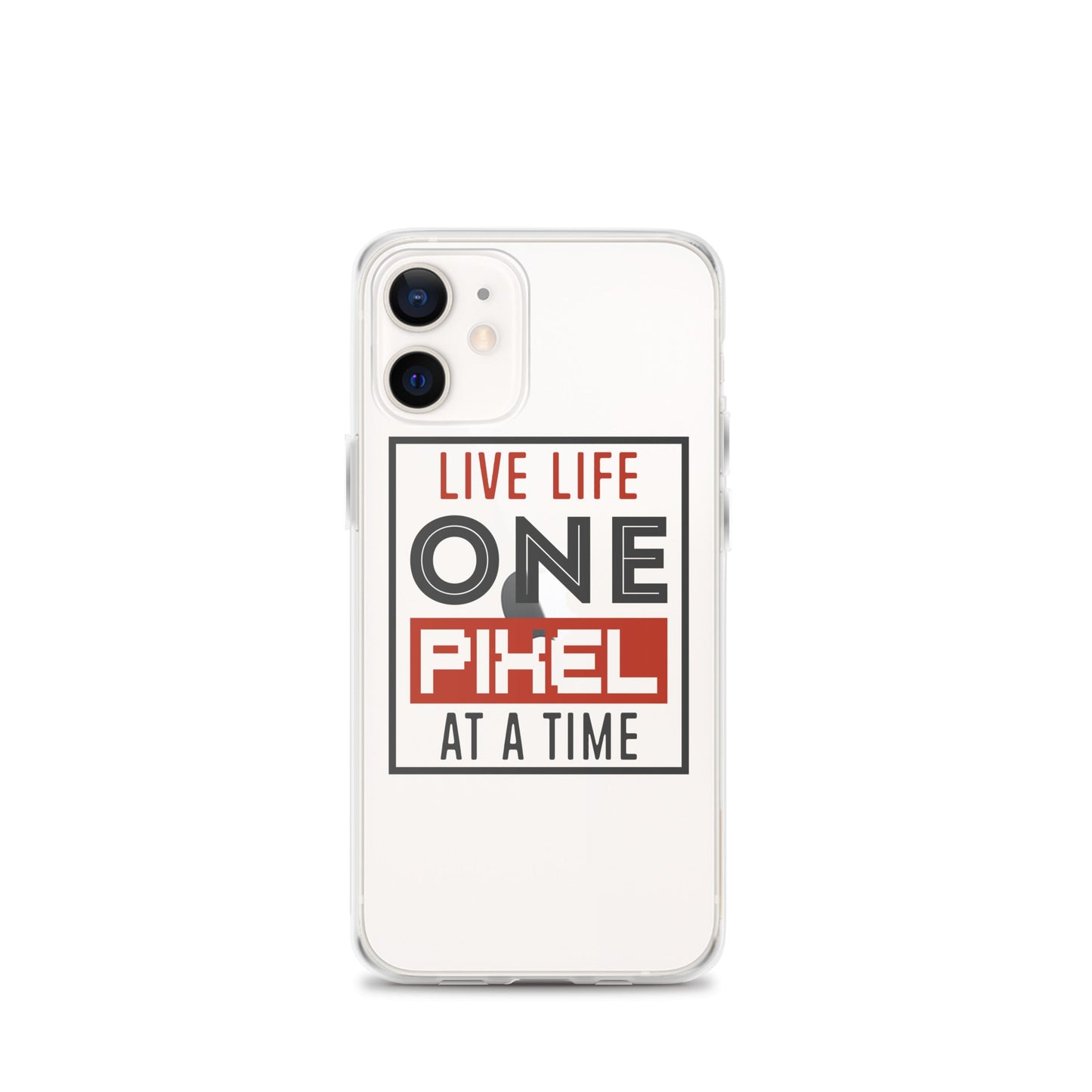 Clear Case for iPhone® - Live Life One Pixel At A Time - Pixellly ANZ