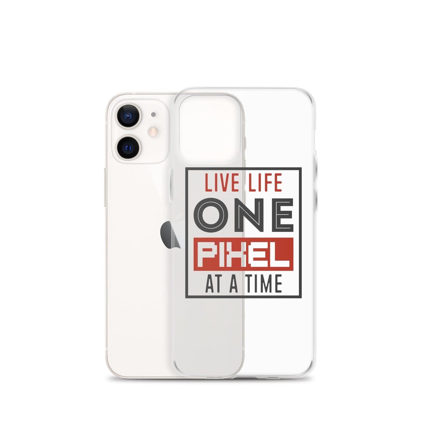 Clear Case for iPhone® - Live Life One Pixel At A Time - Pixellly ANZ