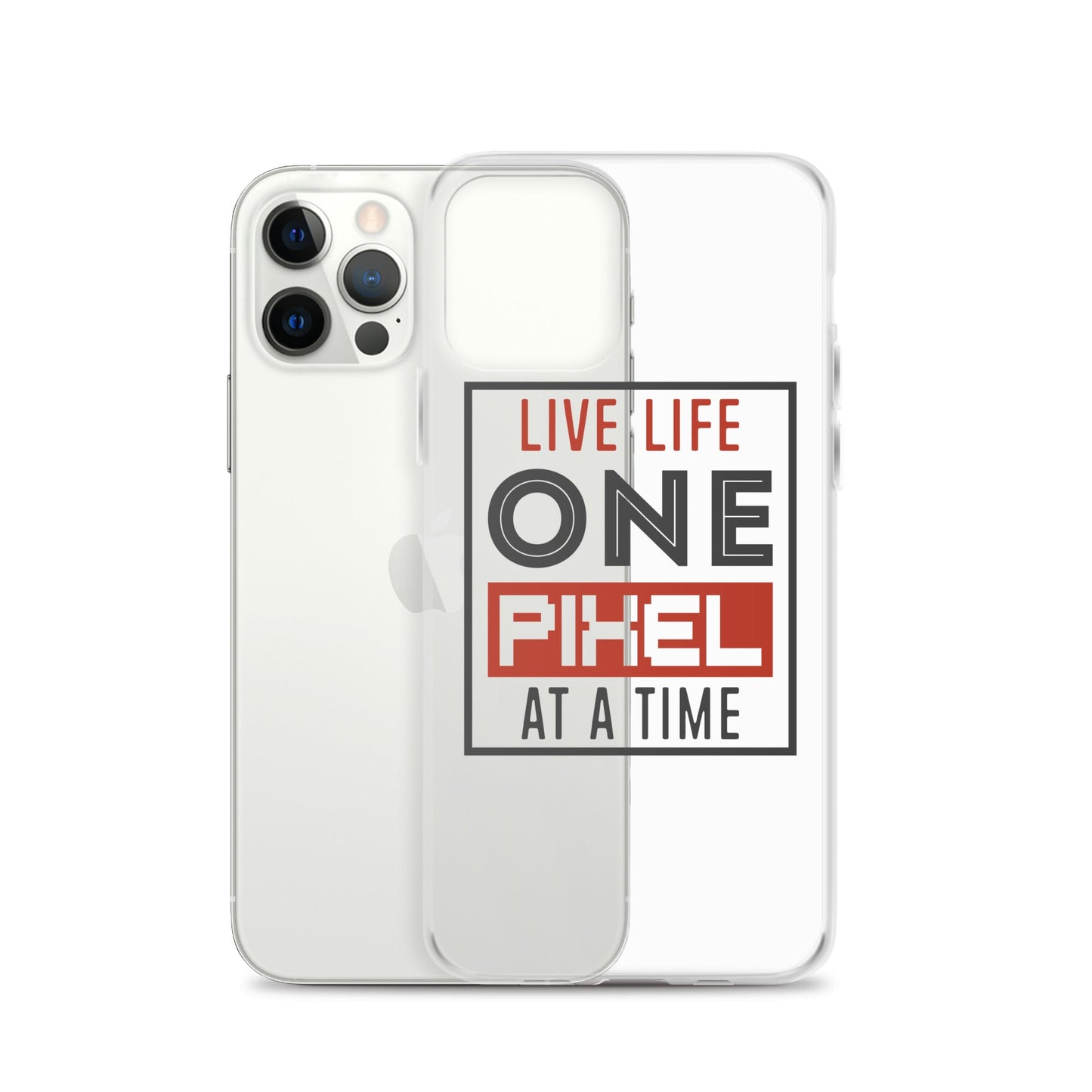 Clear Case for iPhone® - Live Life One Pixel At A Time - Pixellly ANZ