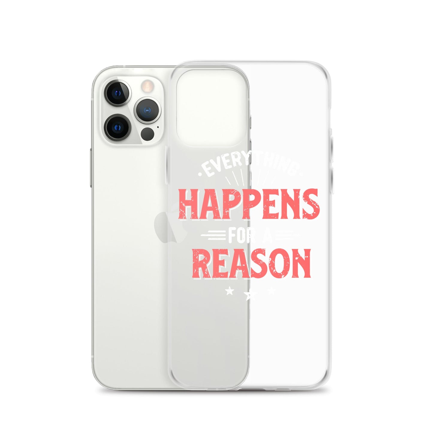 Clear Case for iPhone® - Everything Happens For A Reason - Black Phone - Pixellly ANZ