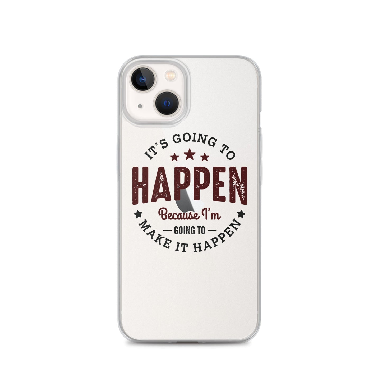 Clear Case for iPhone® - It's Going To Happen - Pixellly ANZ