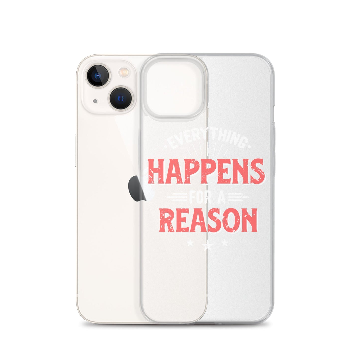 Clear Case for iPhone® - Everything Happens For A Reason - Black Phone - Pixellly ANZ