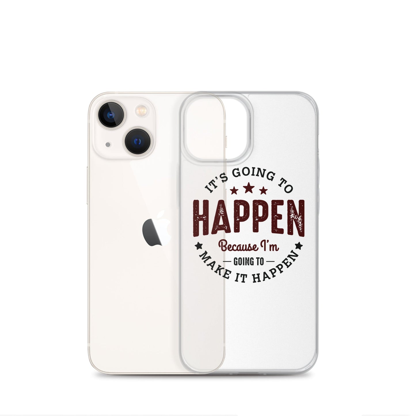 Clear Case for iPhone® - It's Going To Happen - Pixellly ANZ
