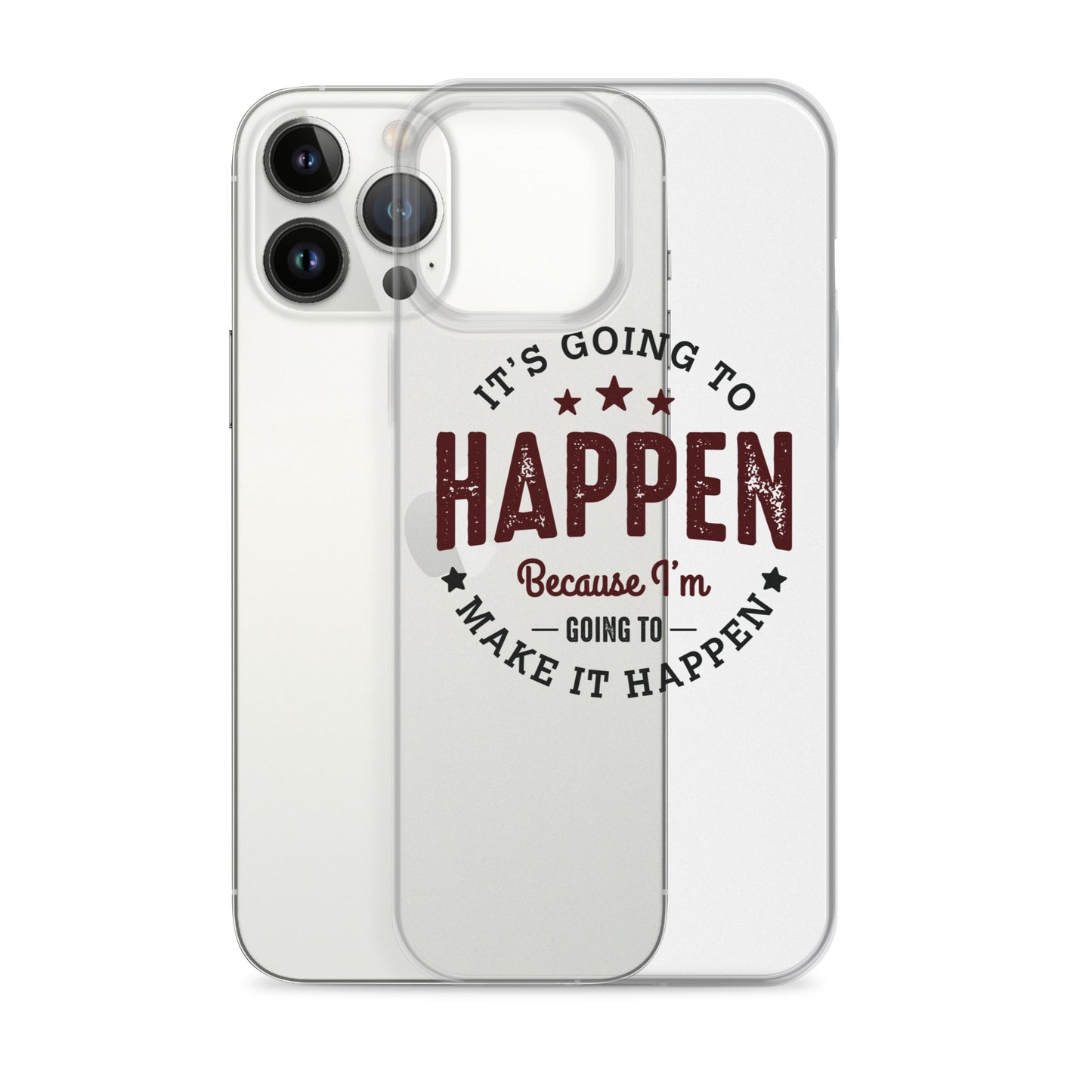 Clear Case for iPhone® - It's Going To Happen - Pixellly ANZ
