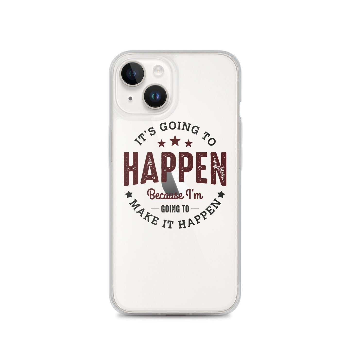 Clear Case for iPhone® - It's Going To Happen - Pixellly ANZ