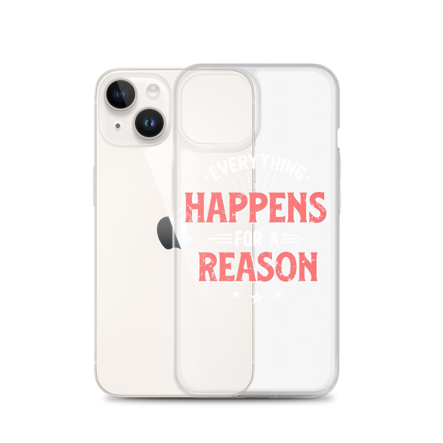 Clear Case for iPhone® - Everything Happens For A Reason - Black Phone - Pixellly ANZ