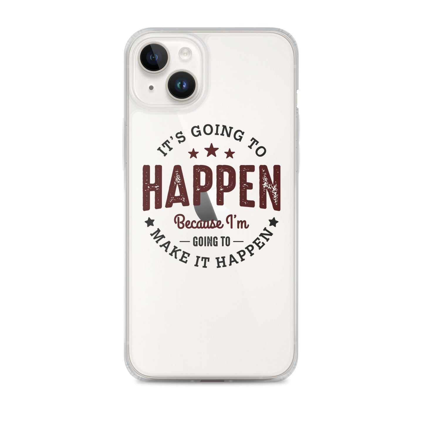 Clear Case for iPhone® - It's Going To Happen - Pixellly ANZ