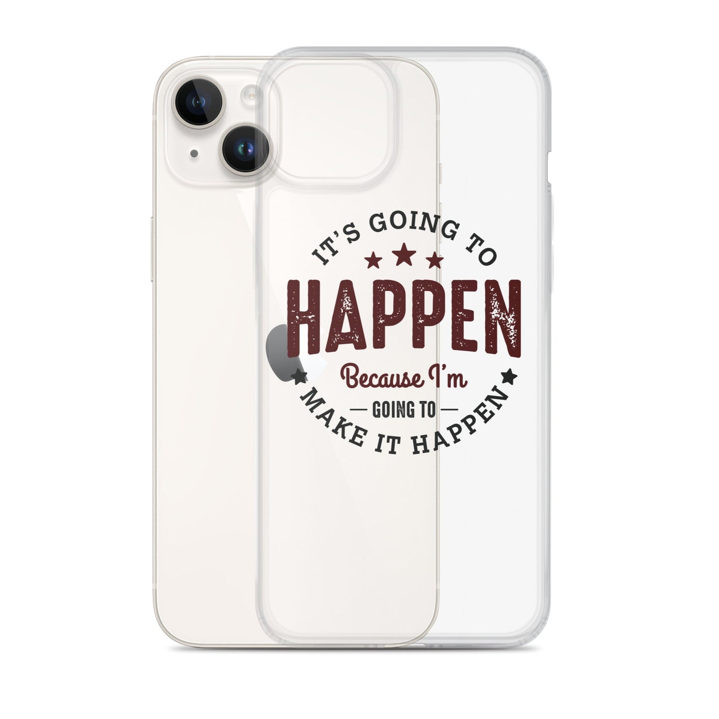 Clear Case for iPhone® - It's Going To Happen - Pixellly ANZ