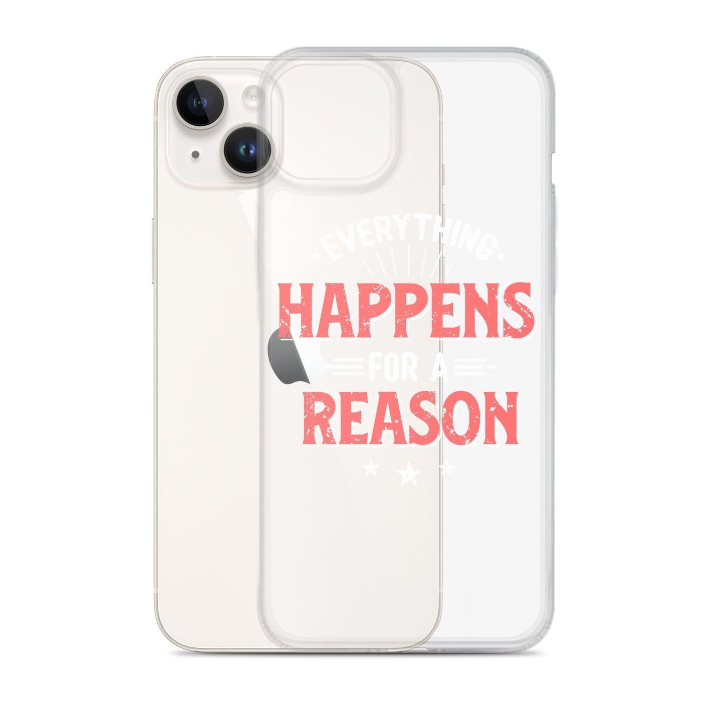 Clear Case for iPhone® - Everything Happens For A Reason - Black Phone - Pixellly ANZ