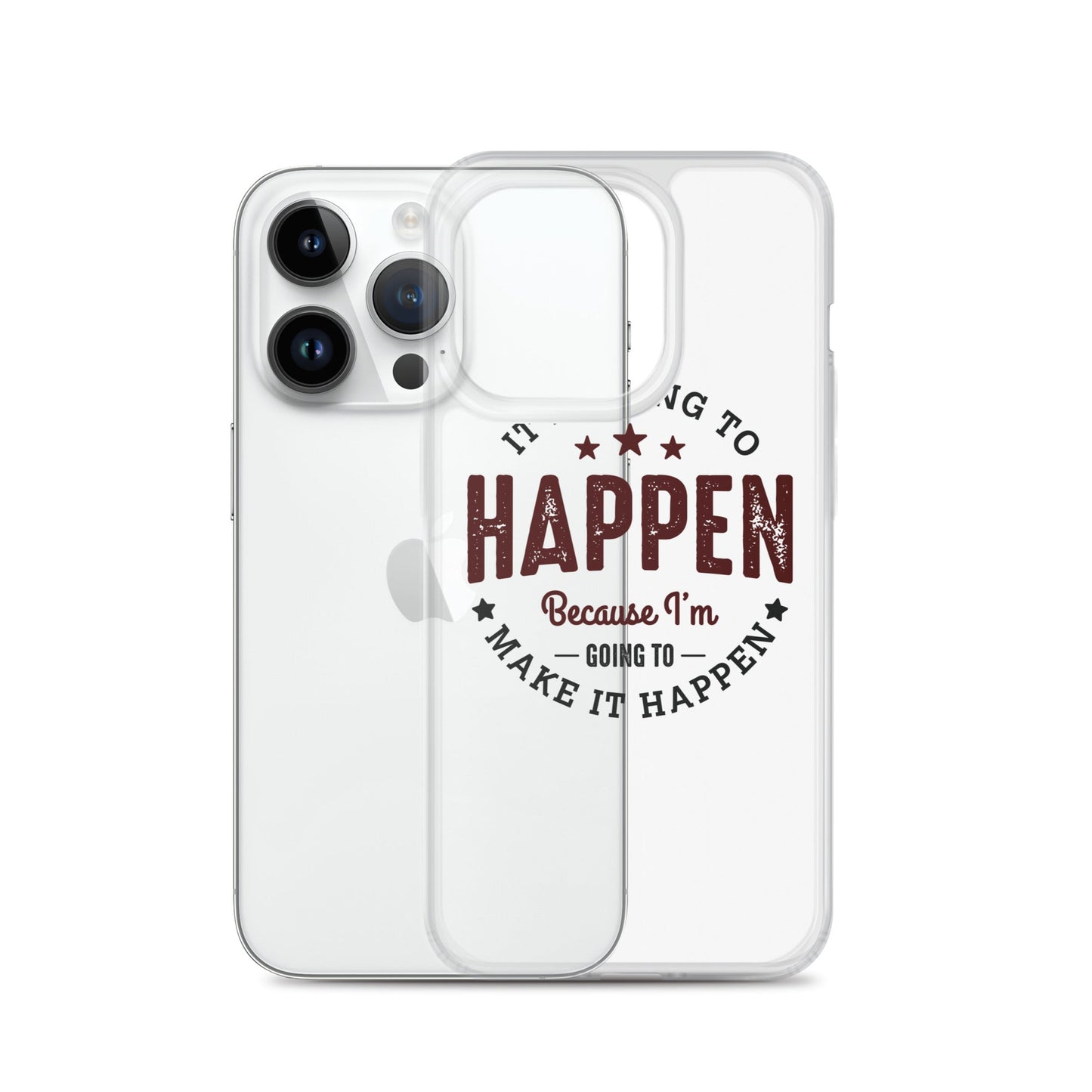 Clear Case for iPhone® - It's Going To Happen - Pixellly ANZ