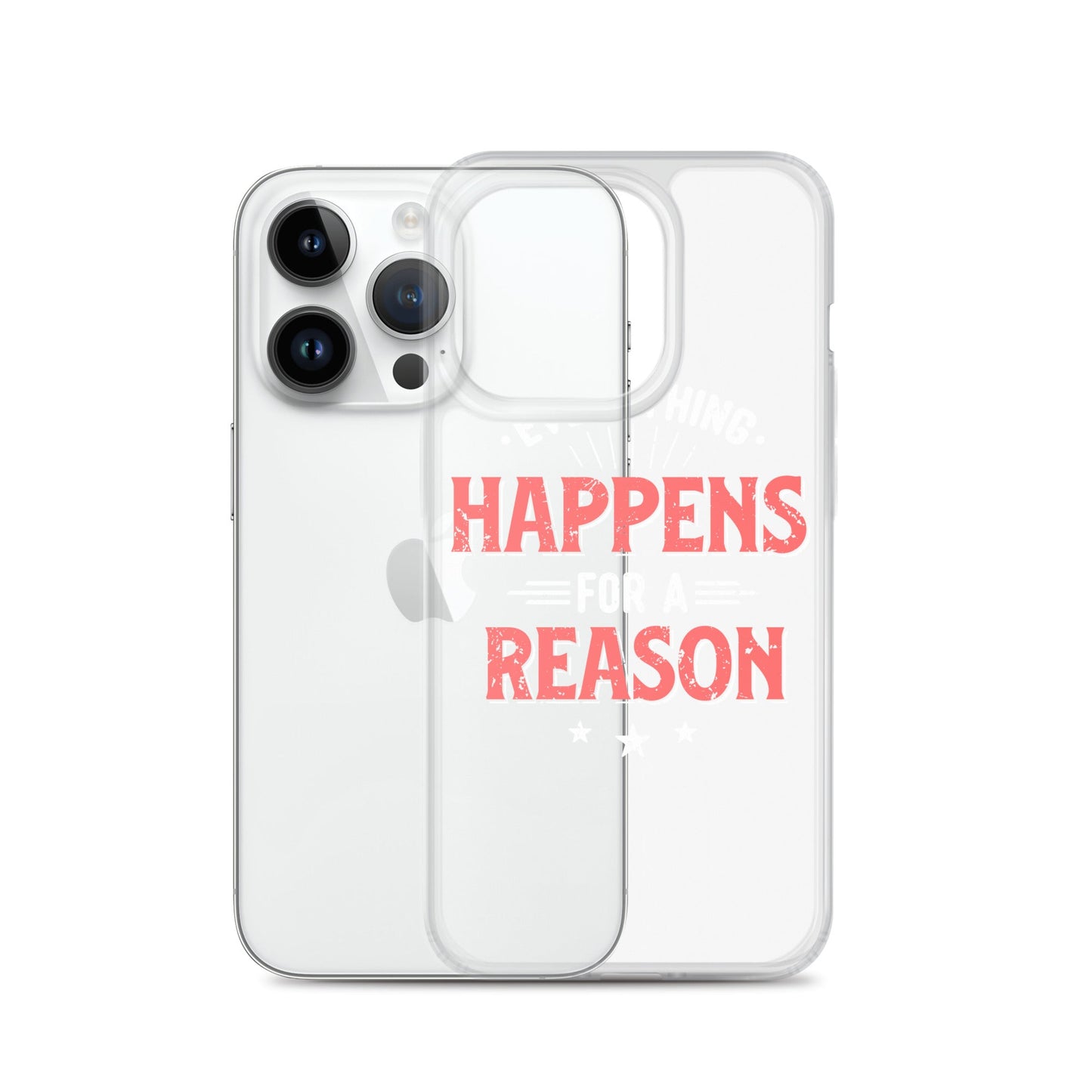 Clear Case for iPhone® - Everything Happens For A Reason - Black Phone - Pixellly ANZ
