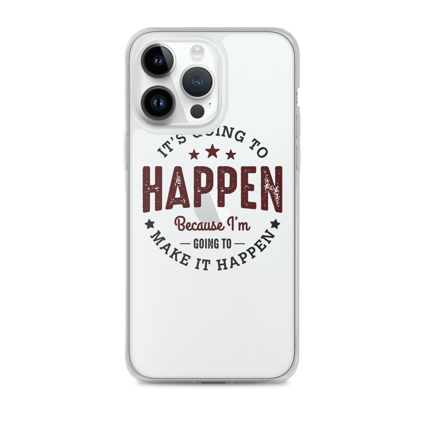 Clear Case for iPhone® - It's Going To Happen - Pixellly ANZ