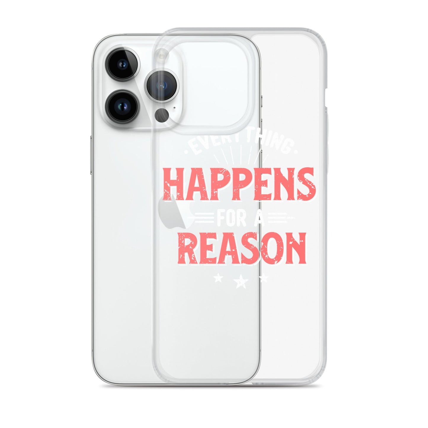 Clear Case for iPhone® - Everything Happens For A Reason - Black Phone - Pixellly ANZ