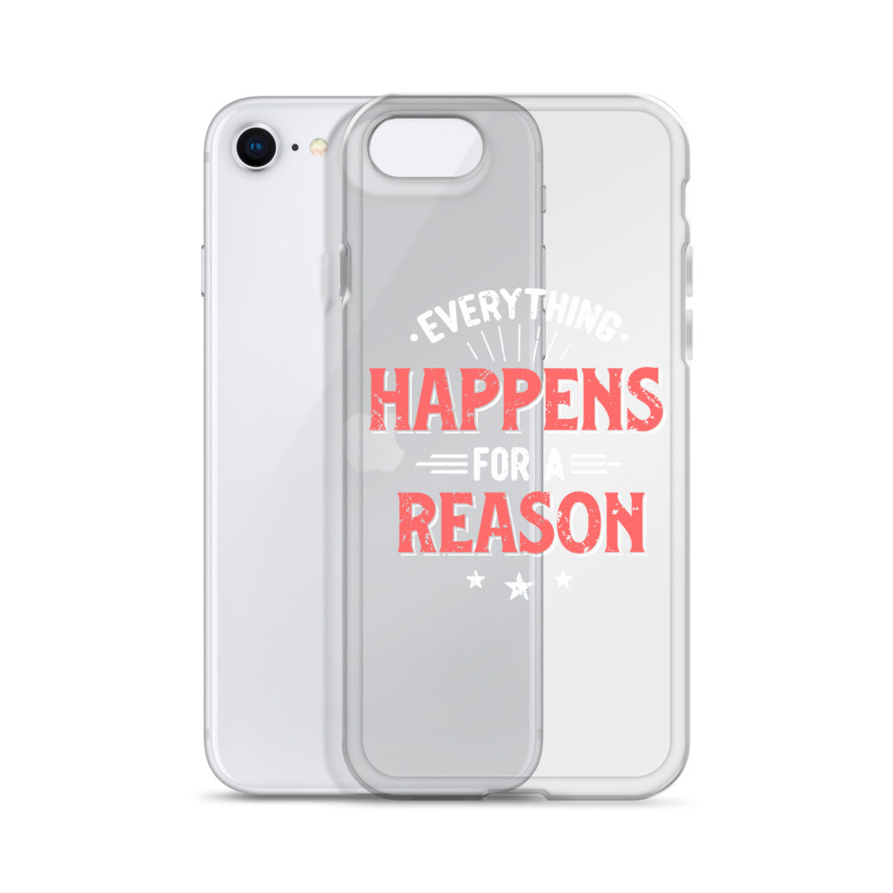 Clear Case for iPhone® - Everything Happens For A Reason - Black Phone - Pixellly ANZ
