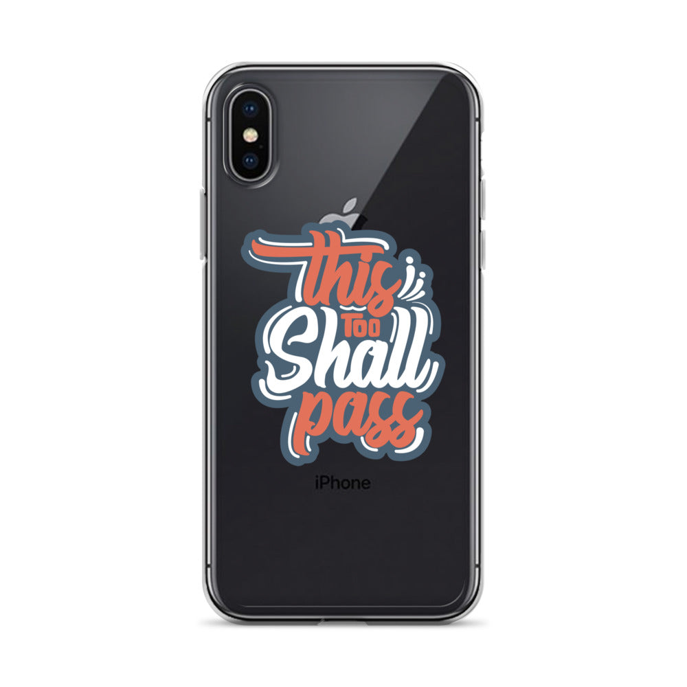 Clear Case for iPhone® - This Too Shall Pass - Pixellly ANZ