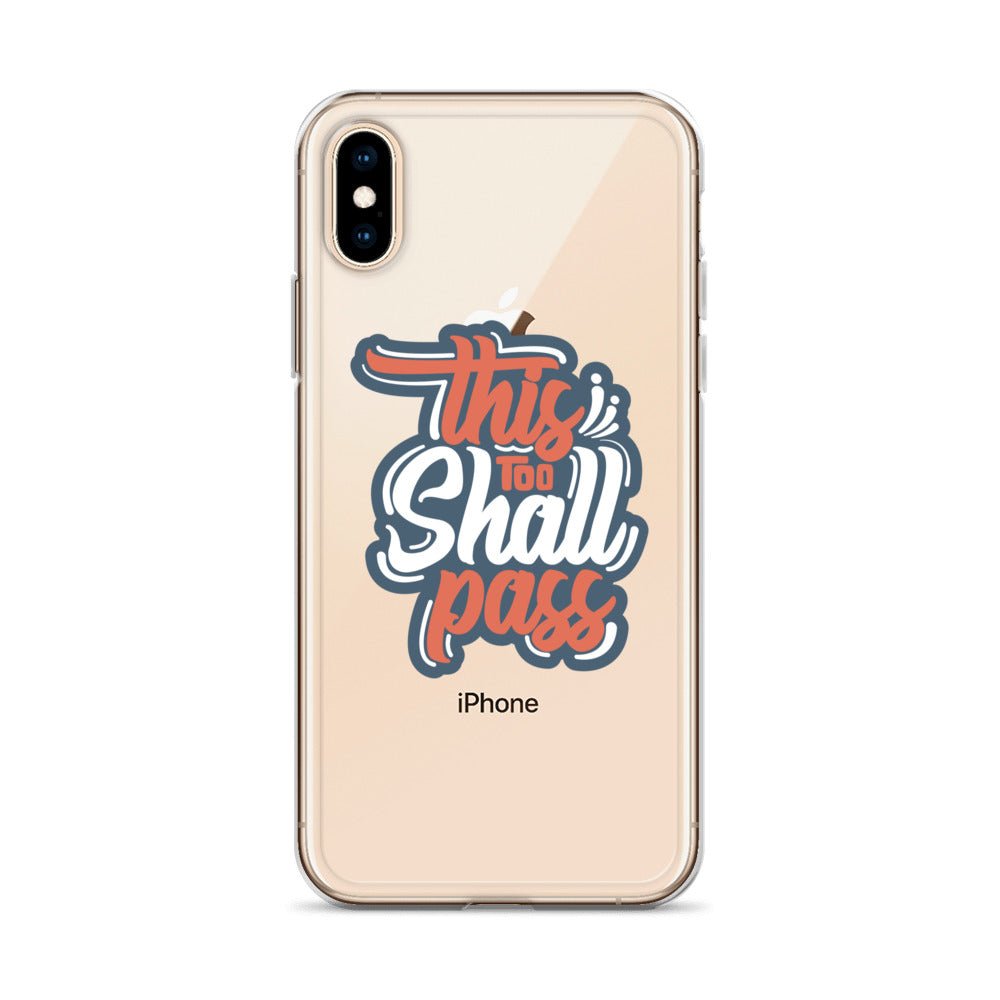 Clear Case for iPhone® - This Too Shall Pass - Pixellly ANZ