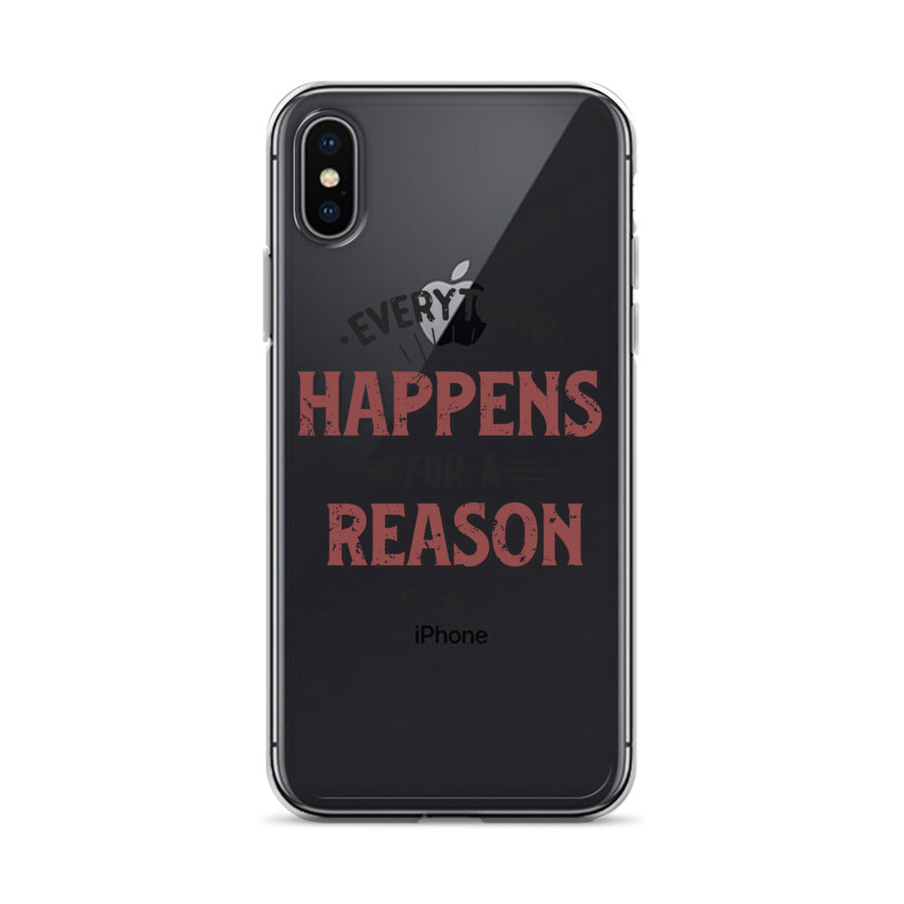 Clear Case for iPhone® - Every Thing Happens For A Reason - Pixellly ANZ