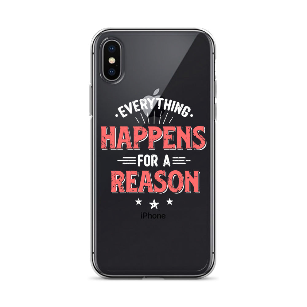 Clear Case for iPhone® - Everything Happens For A Reason - Black Phone - Pixellly ANZ