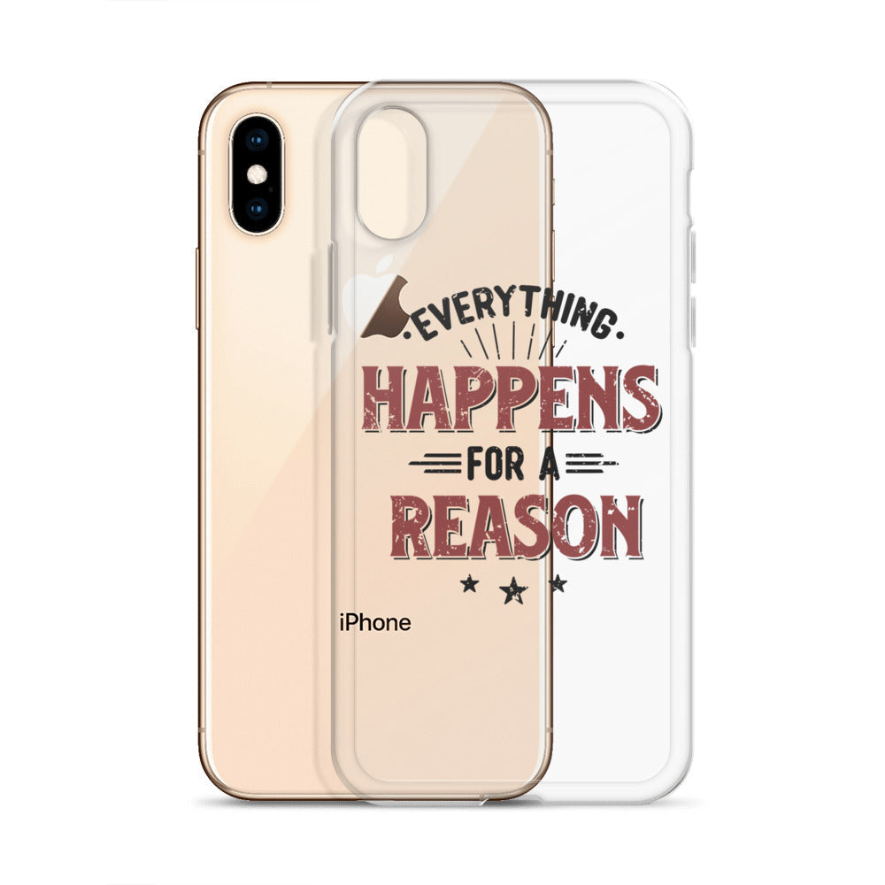Clear Case for iPhone® - Every Thing Happens For A Reason - Pixellly ANZ