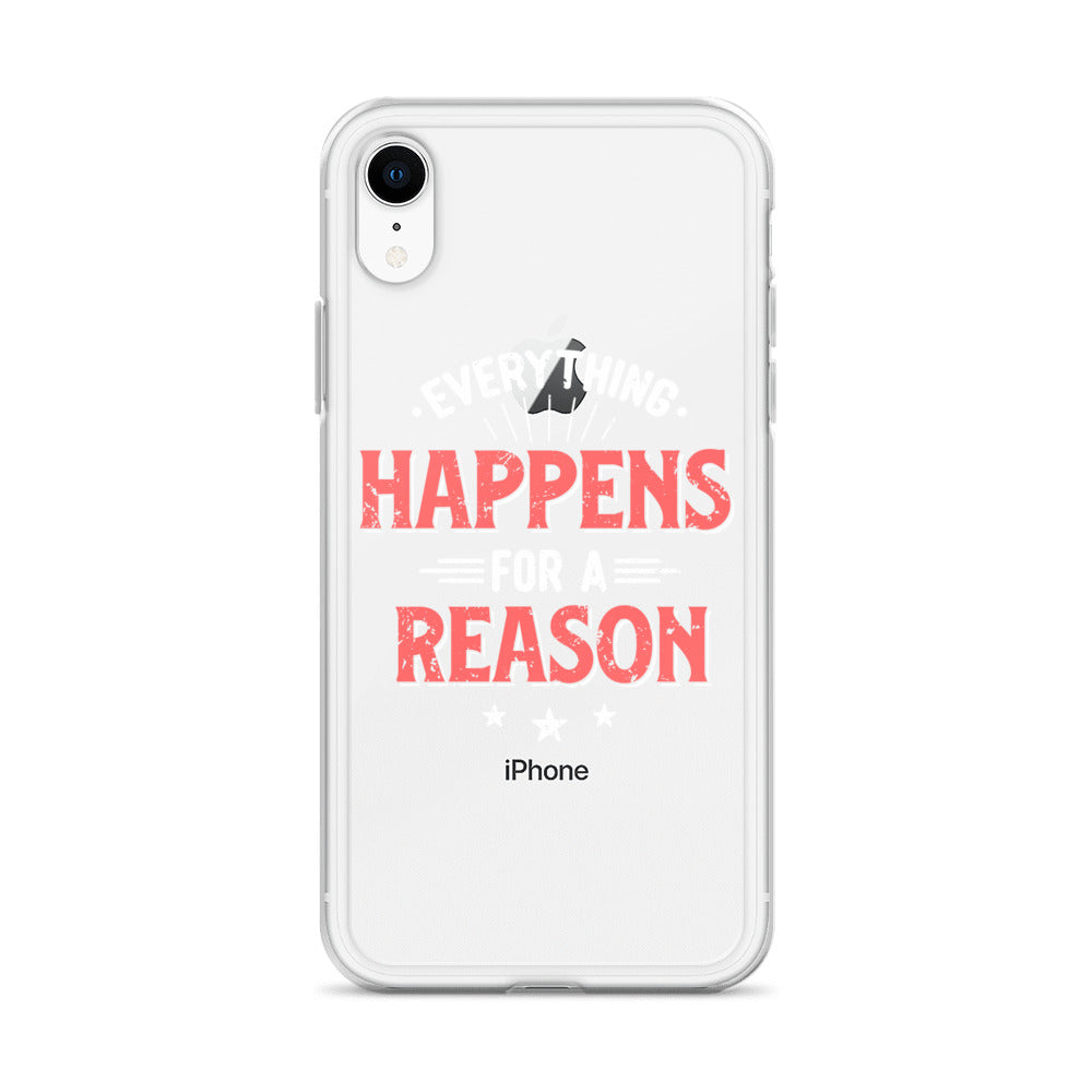 Clear Case for iPhone® - Everything Happens For A Reason - Black Phone - Pixellly ANZ
