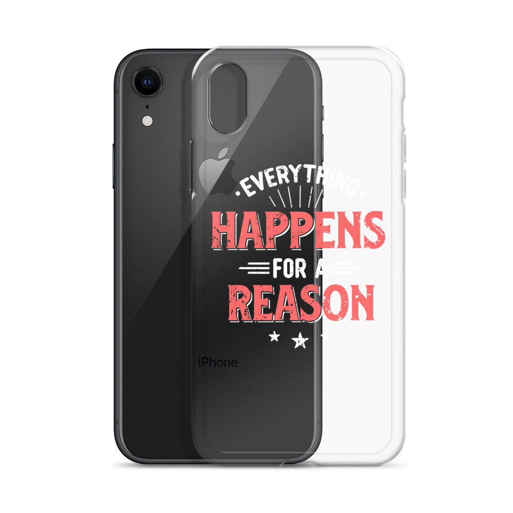 Clear Case for iPhone® - Everything Happens For A Reason - Black Phone - Pixellly ANZ