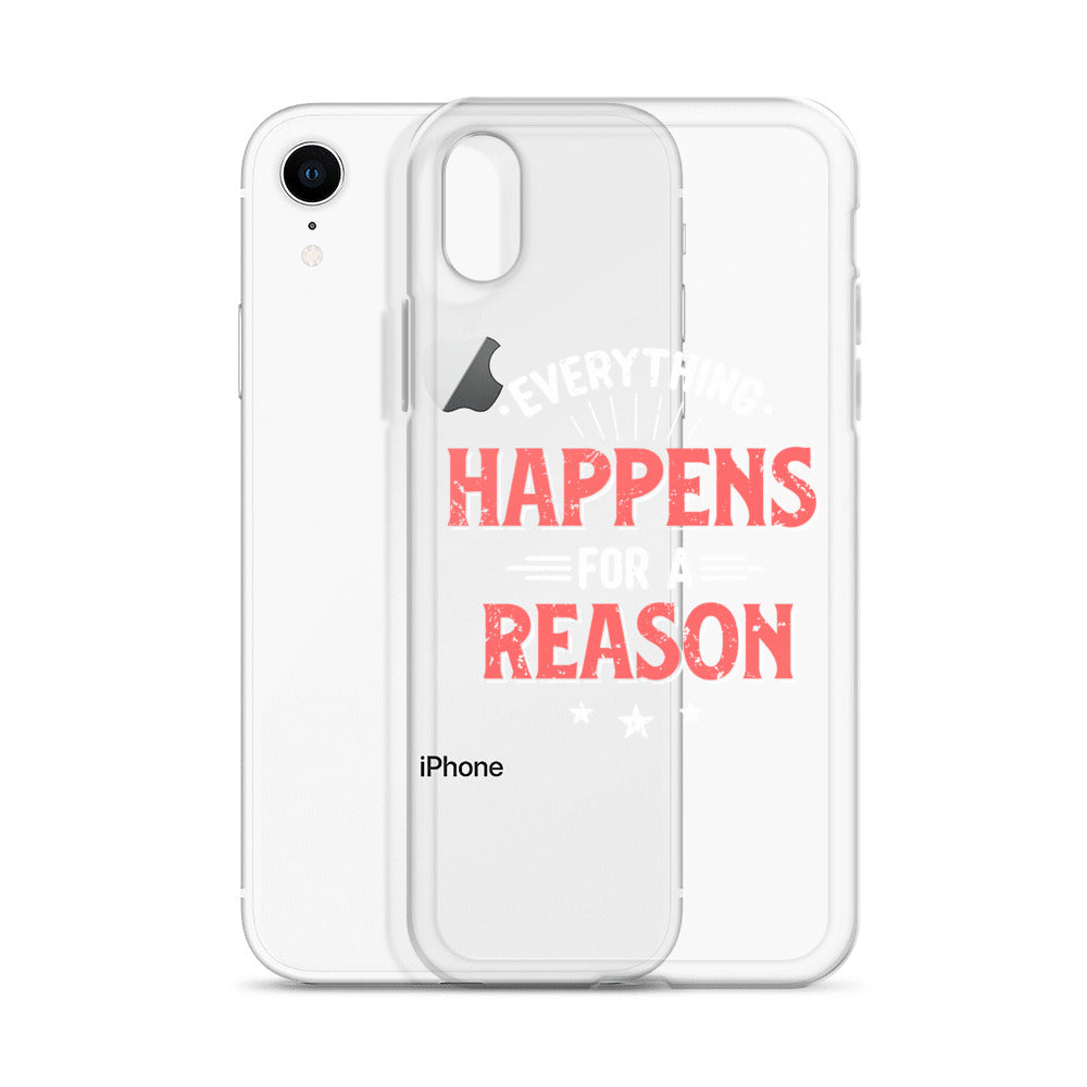 Clear Case for iPhone® - Everything Happens For A Reason - Black Phone - Pixellly ANZ