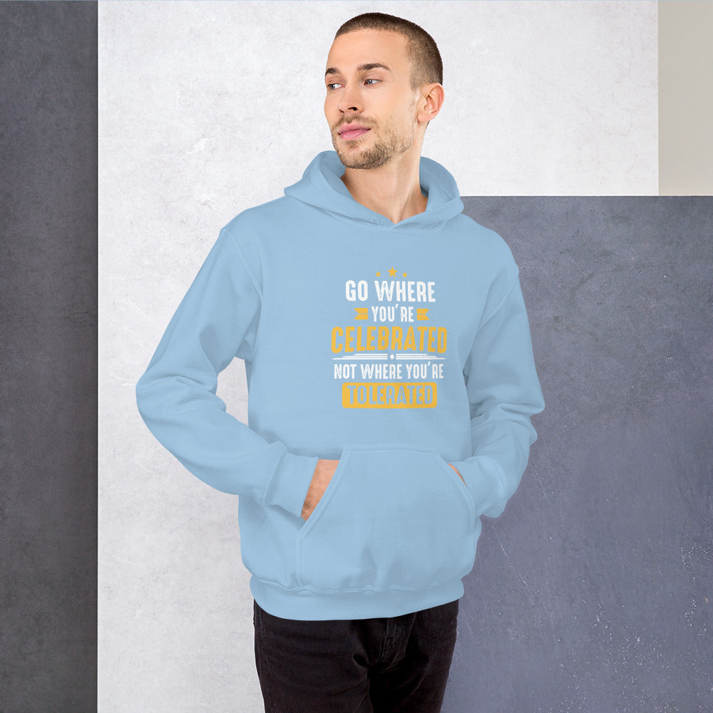 Mens Go Where You Celebrated Hoodie - Pixellly ANZ