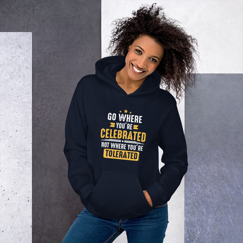 Women's Go Where You're Celebrated Hoodie - Pixellly ANZ