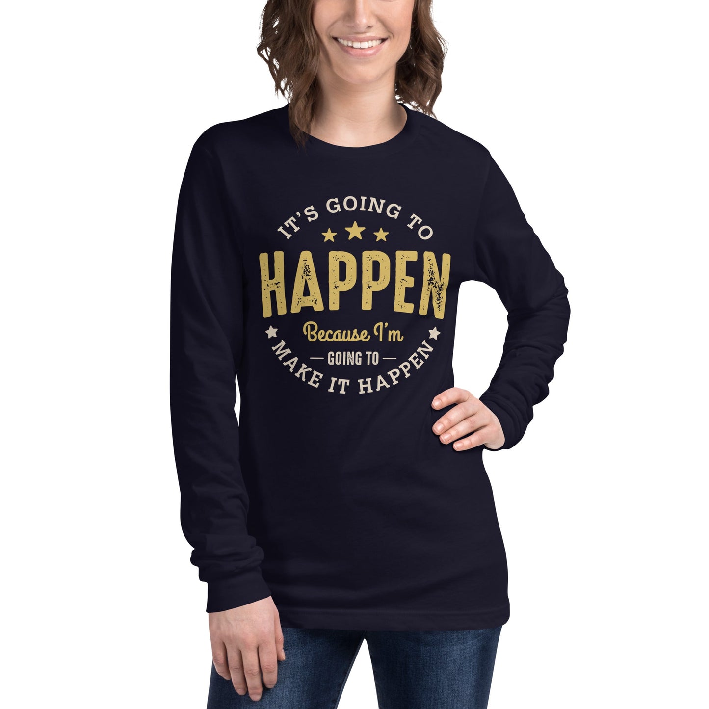Women’s It’s Going To Happen Long Sleeve Tee - Pixellly ANZ