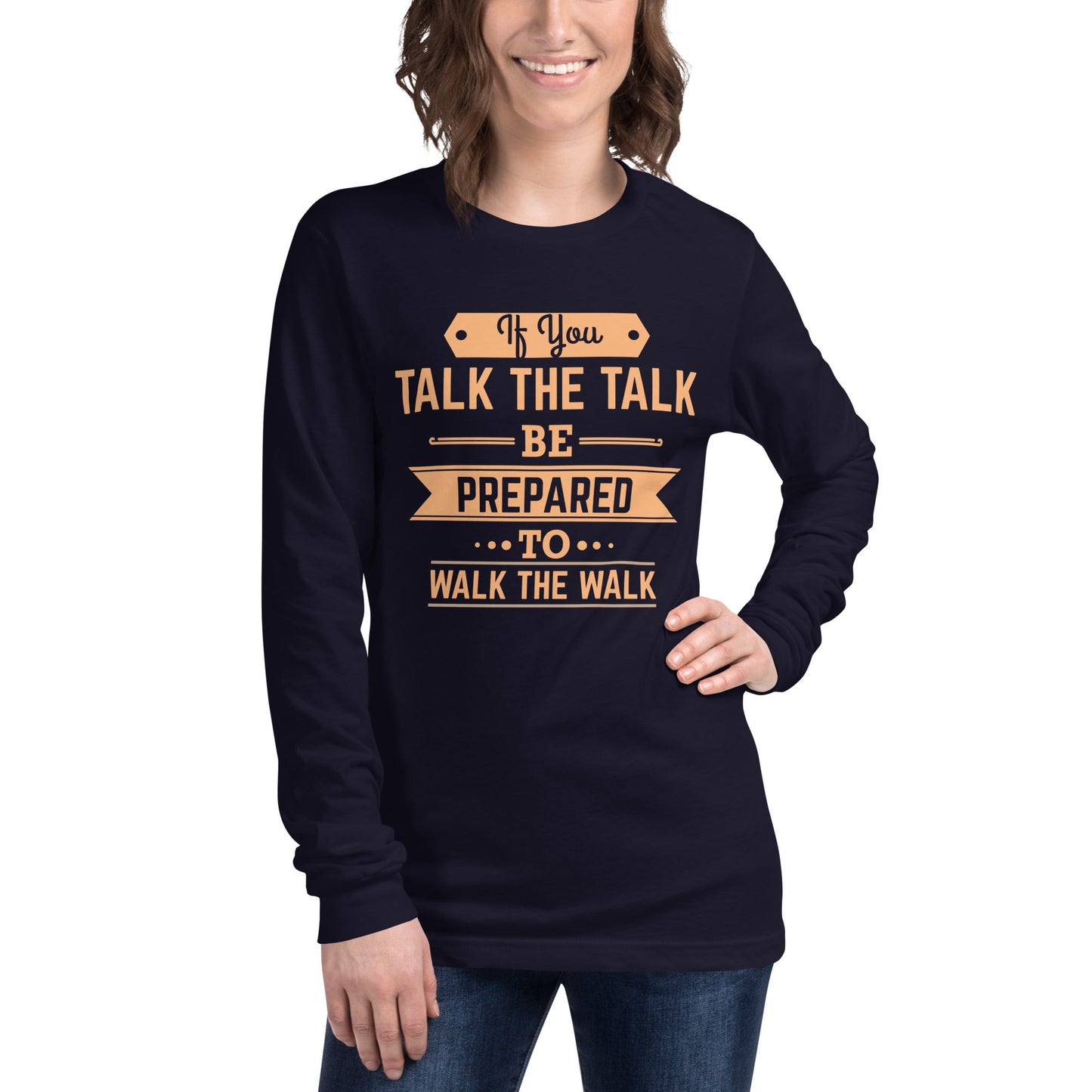 Women's If You Talk The Talk Long Sleeve Tee - Pixellly ANZ