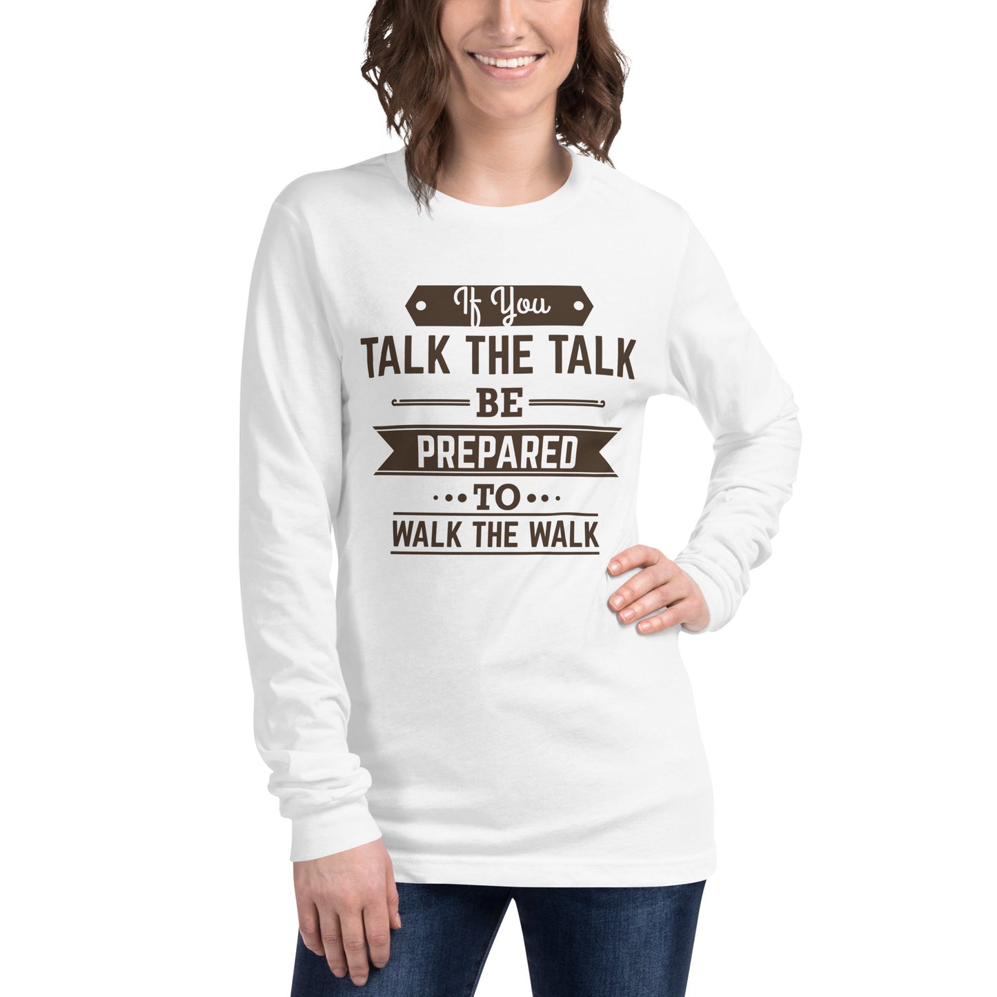Women's If You Talk The Talk Long Sleeve Tee - Pixellly ANZ