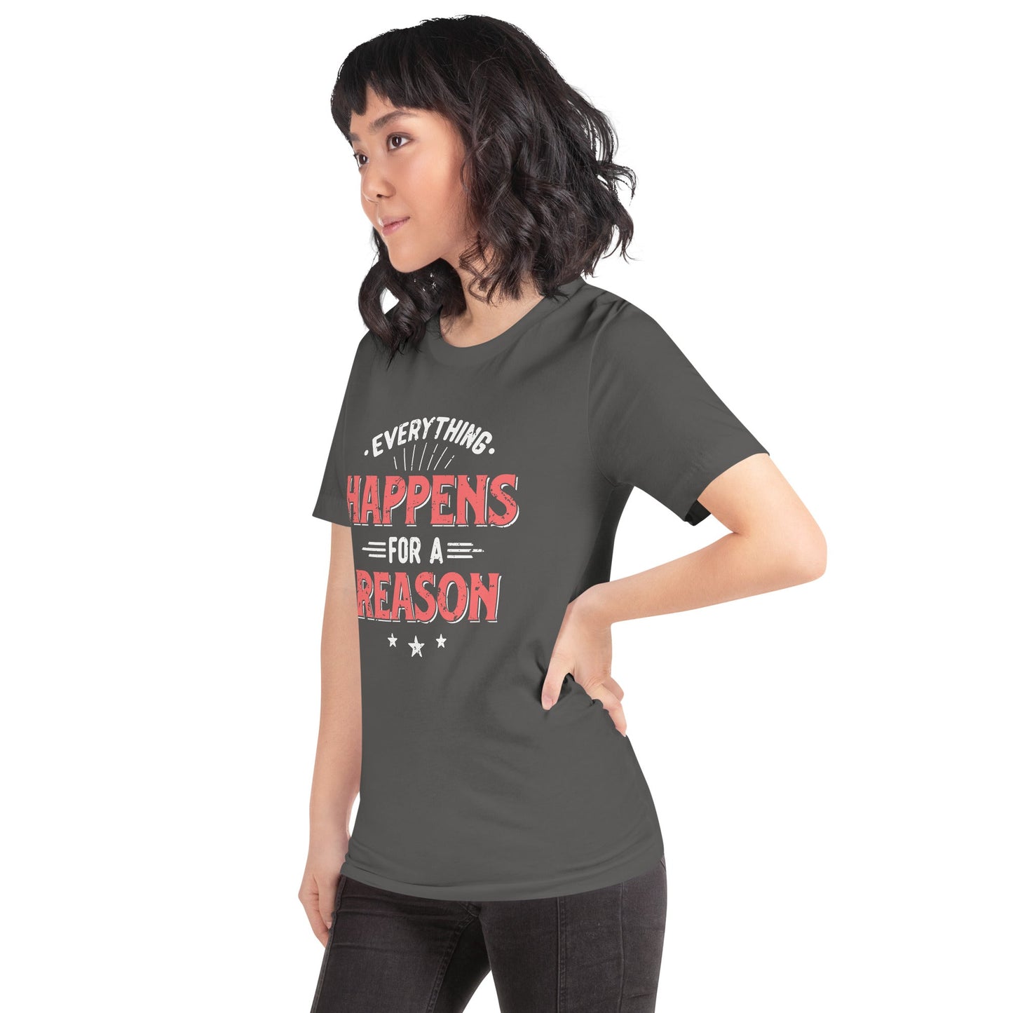Women’s Everything Happens For A Reason T-shirt - Pixellly ANZ