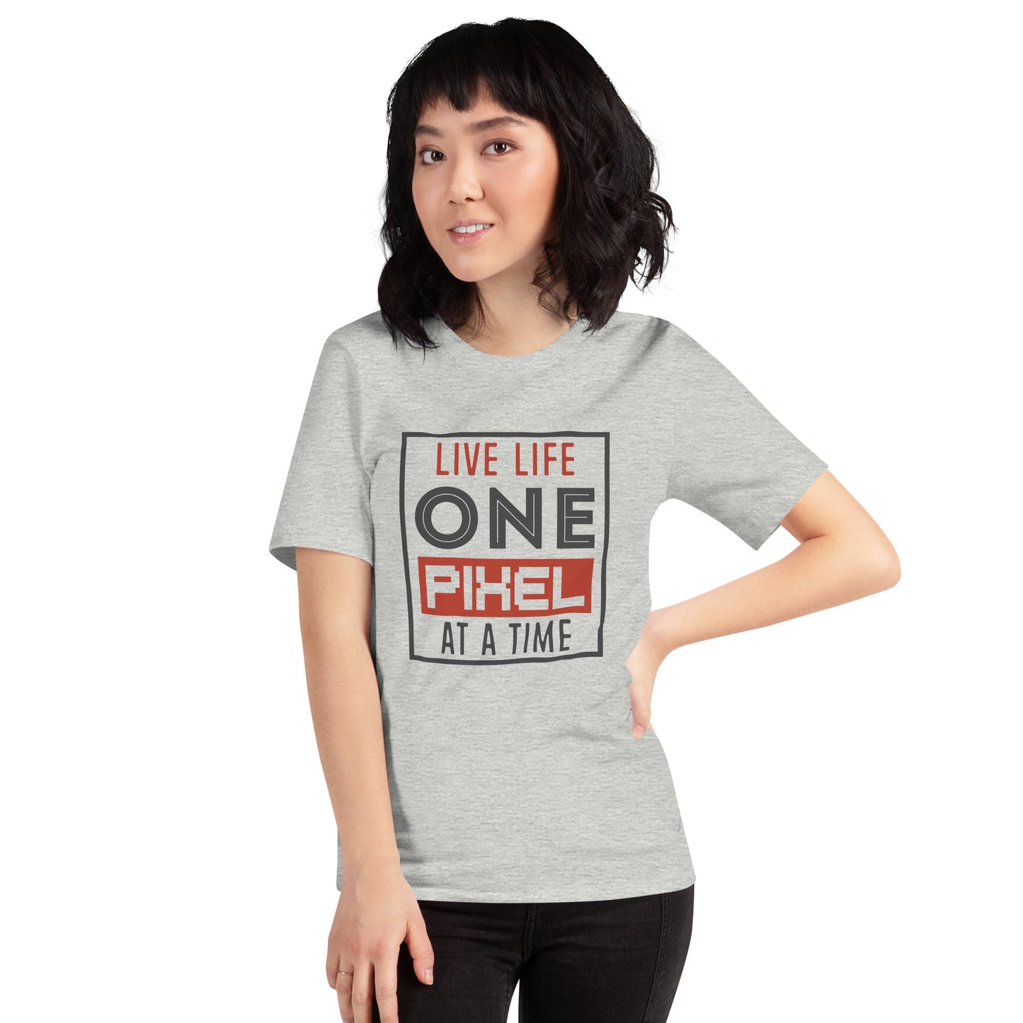 Women’s Live Life One Pixel At A Time T-shirt - Pixellly ANZ
