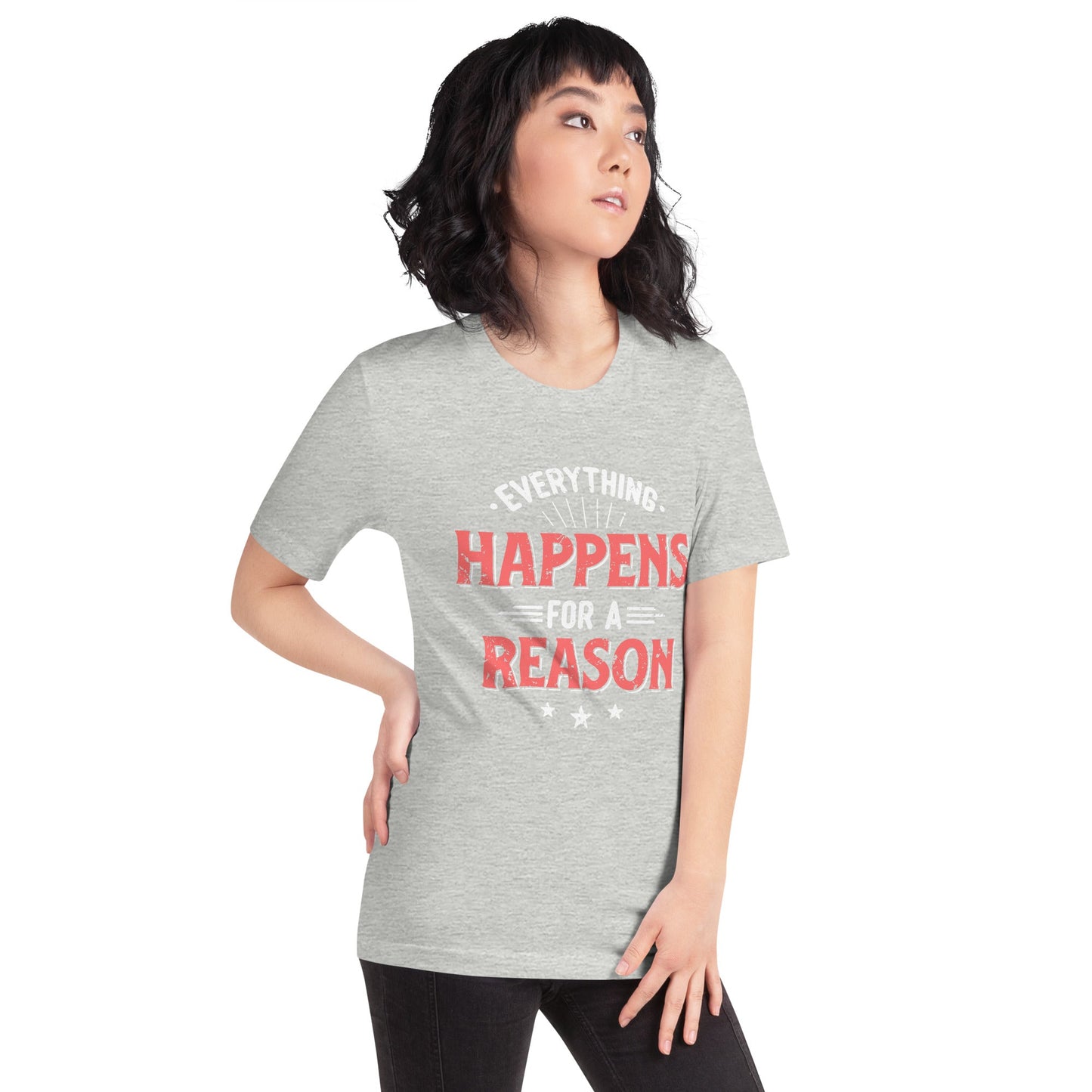 Women’s Everything Happens For A Reason T-shirt - Pixellly ANZ