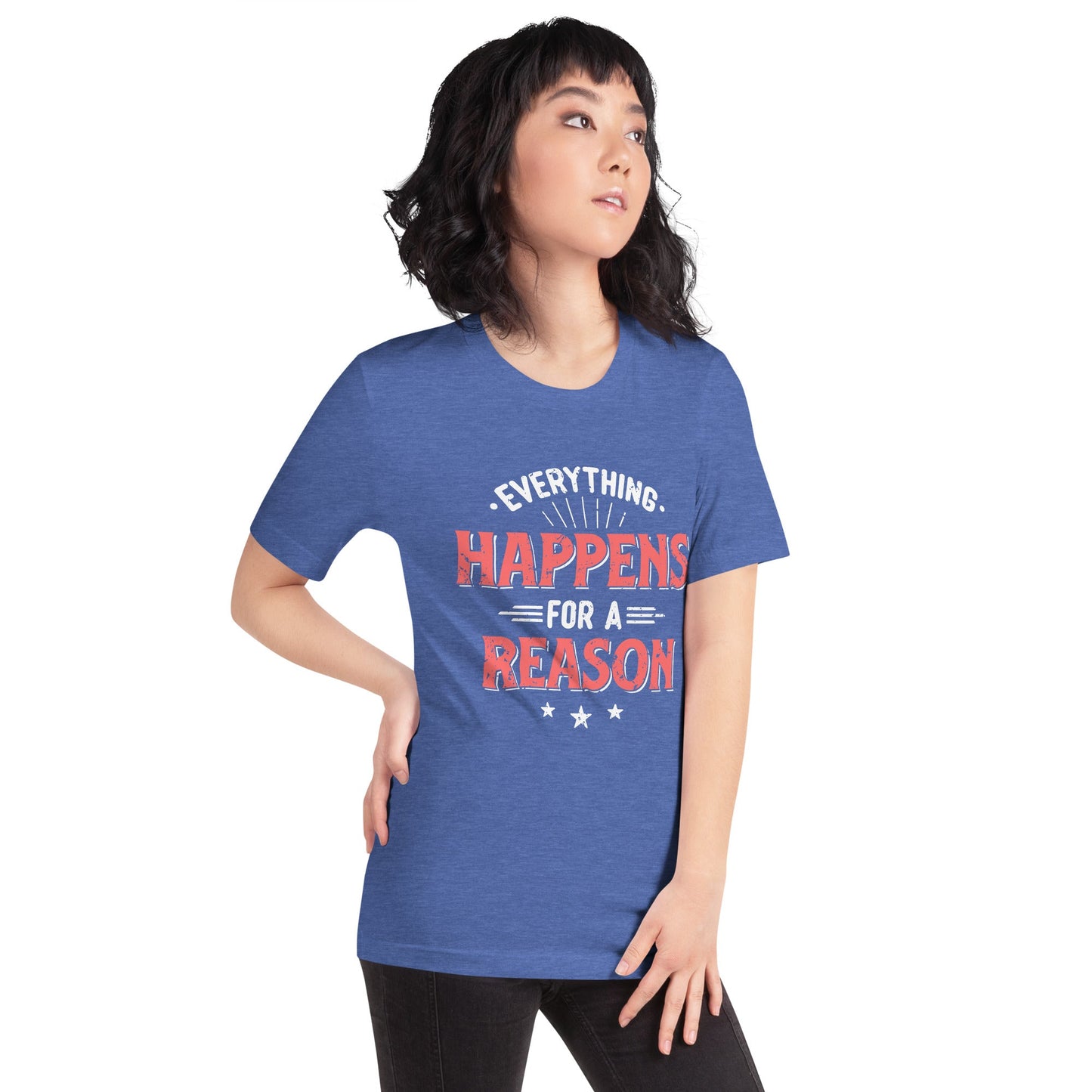 Women’s Everything Happens For A Reason T-shirt - Pixellly ANZ