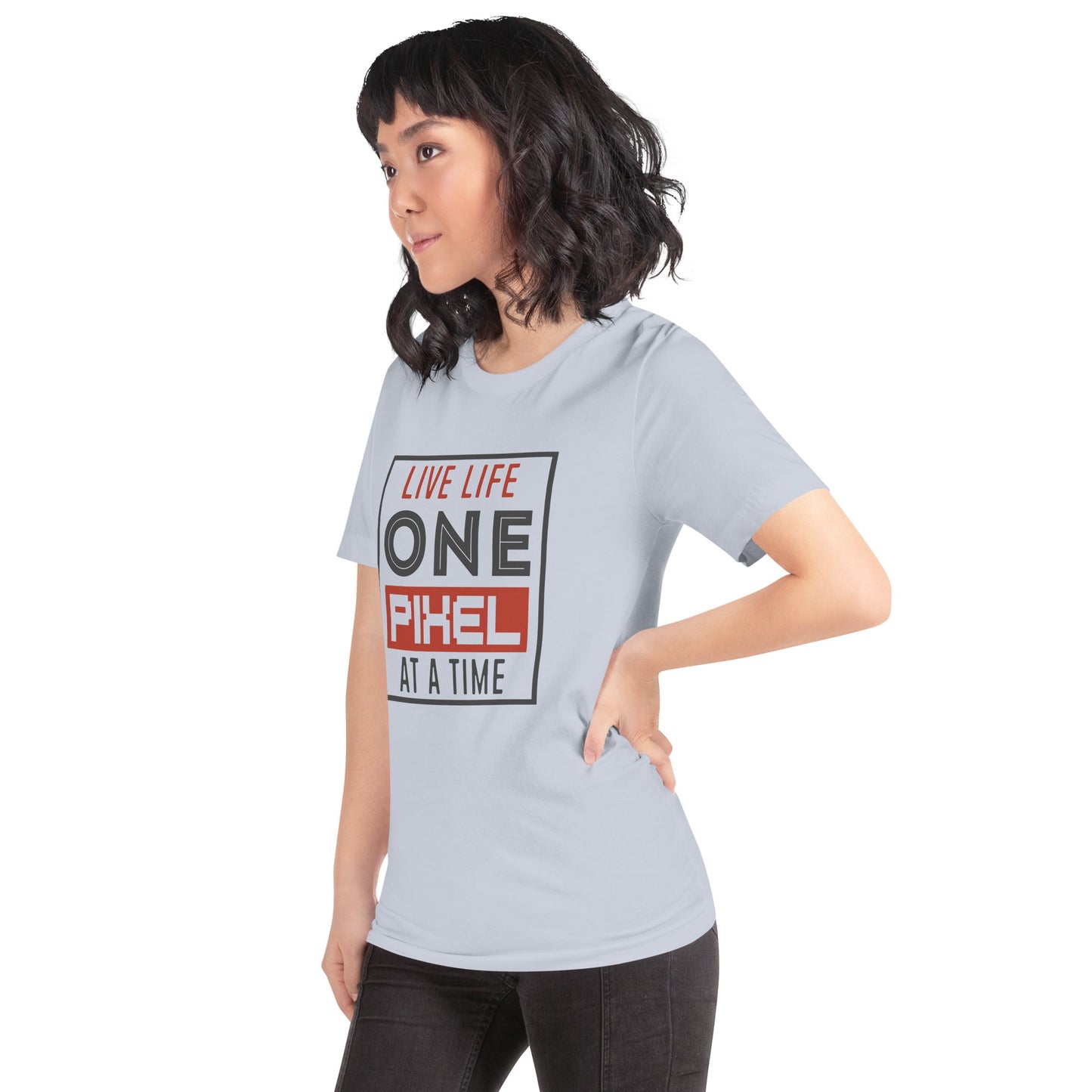 Women’s Live Life One Pixel At A Time T-shirt - Pixellly ANZ