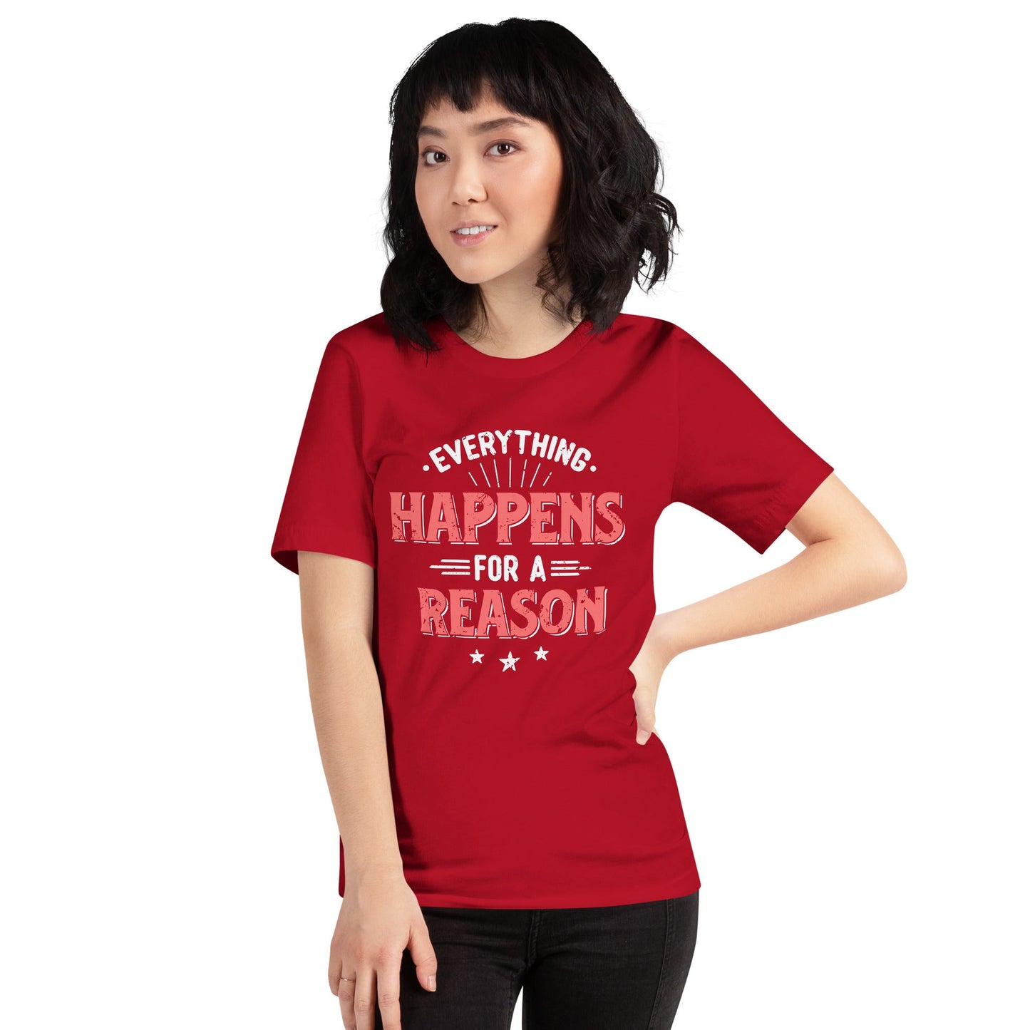 Women’s Everything Happens For A Reason T-shirt - Pixellly ANZ
